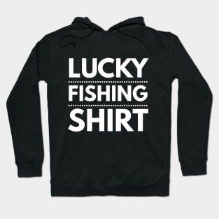 LUCKY FISHING SHIRT Hoodie